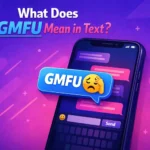What GMFU Mean in Text