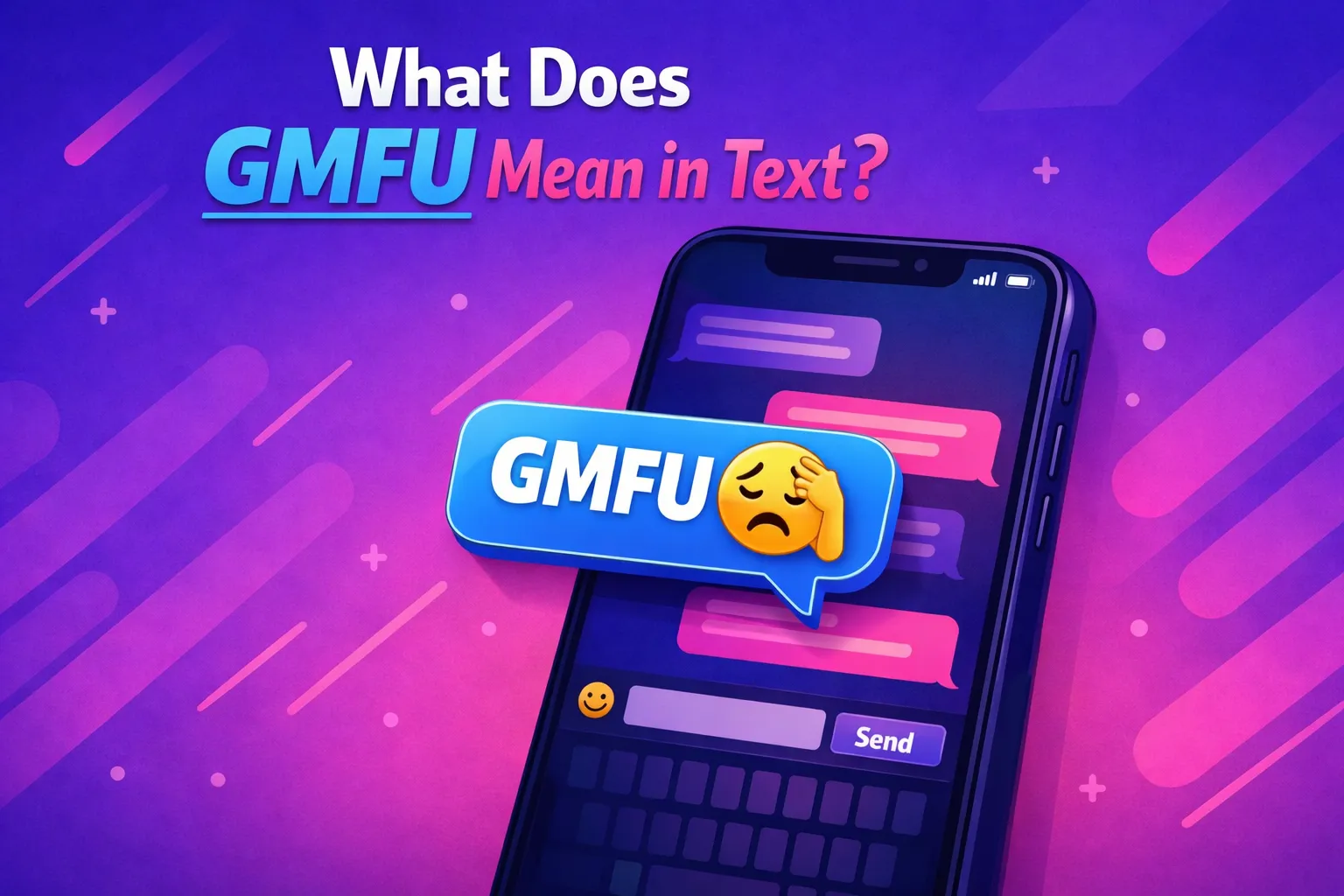What GMFU Mean in Text